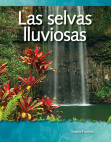 Las selvas lluviosas (Spanish Edition) by Yvonne Franklin, 9781433321412