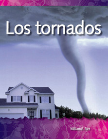 Los tornados (Spanish Edition) by William B. Rice, William Rice, William Rice, William Rice, William Rice, 9781433321559
