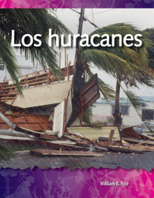 Los huracanes (Spanish Edition) by William B. Rice, William Rice, William Rice, 9781433321566