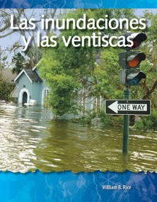 Las inundaciones y las ventiscas (Spanish Edition) by William B. Rice, William Rice, William Rice, William Rice, 9781433321573
