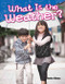 What Is the Weather? by Nellie Wilder, 9781480745308