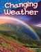 Changing Weather - 9781480745315 by Nellie Wilder, 9781480745315