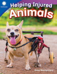 Helping Injured Animals by Anne Montgomery, 9781493866465