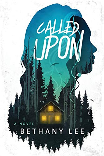 Called Upon (A Novel) by Bethany Lee, 9781631952029