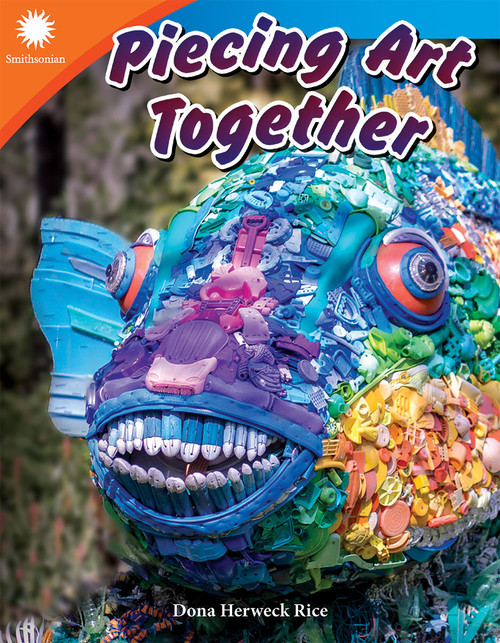 Piecing Art Together by Dona Herweck Rice, 9781493866649