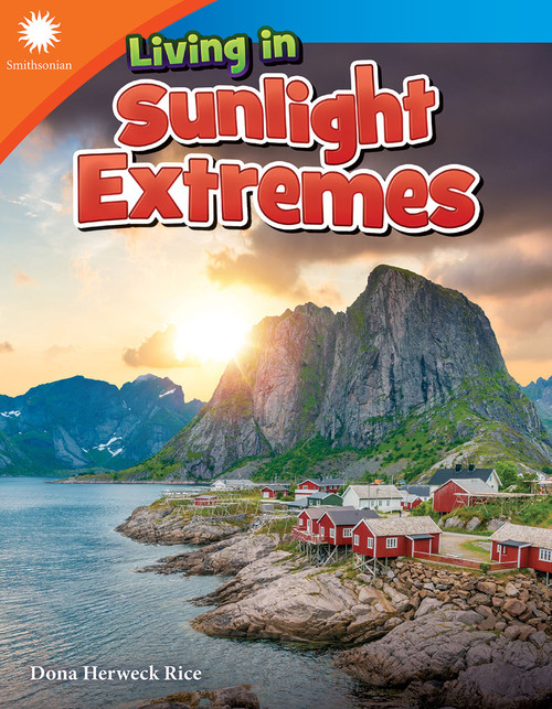 Living in Sunlight Extremes by Dona Herweck Rice, 9781493866663