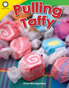 Pulling Taffy by Anne Montgomery, 9781493866410