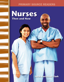 Nurses Then and Now by Sarah Clark, Sarah Kartchner Clark, 9780743993746