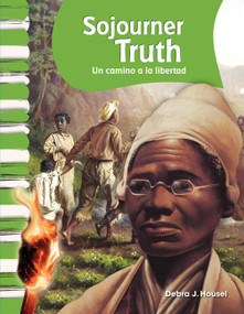 Sojourner Truth: A Path to Freedom - 9781433316043 by Debra J. Housel, 9781433316043