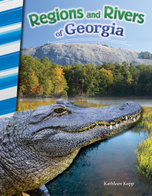 Regions and Rivers of Georgia by Kathleen N. Kopp, Kathleen Kopp, 9781493825509