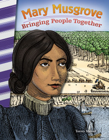 Mary Musgrove (Bringing People Together) by Torrey Maloof, 9781493825578