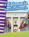 La diplomacia marca la diferencia (Diplomacy Makes a Difference) (Spanish Edition) by Elizabeth Anderson Lopez, 9781642901139