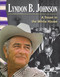 Lyndon B. Johnson (A Texan in the White House) - 9781433350528 by Harriet Isecke, 9781433350528