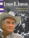 Lyndon B. Johnson (Un texano en la Casa Blanca) (Spanish Edition) by Harriet Isecke, 9781433372193