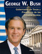 George W. Bush (Gobernador de Texas y Presidente de los Estados Unidos) (Spanish Edition) by Patrice Sherman, 9781433372216