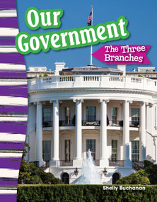 Our Government (The Three Branches) by Shelly Buchanan, 9781433373657