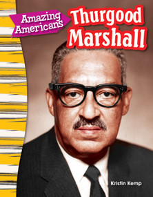 Amazing Americans Thurgood Marshall by Kristin Kemp, 9781433373749