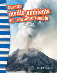 Nuestro medio ambiente en constante cambio (Spanish Edition) by Shelly Buchanan, 9781493805983