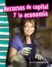 Recursos de capital y la economía (Spanish Edition) by Jennifer Prior, Jennifer Overend Prior, 9781493806010