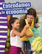 Entendamos la economía (Understanding Economics) (Spanish Edition) by Monika Davies, 9781642901191
