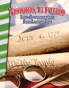 Nosotros, el pueblo: Los documentos fundacionales (Spanish Edition) by Torrey Maloof, 9780743913669