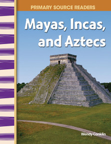 Mayas, Incas, and Aztecs by Wendy Conklin, 9780743904568