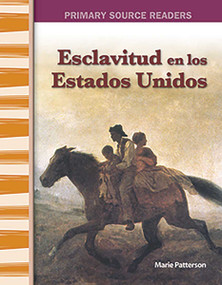 Esclavitud en Estados Unidos (Spanish Edition) by Marie Patterson, 9781493816583