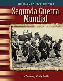 Segunda Guerra Mundial (Spanish Edition) by Lisa Zamosky, 9781493816675