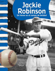 Jackie Robinson (Un héroe en el campo de béisbol) (Spanish Edition) by Stephanie Macceca, 9781433325786