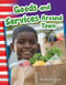 Goods and Services Around Town by Heather E. Schwartz, Heather Schwartz, 9781433369780