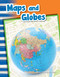 Maps and Globes - 9781425825157 by Dona Herweck Rice, 9781425825157