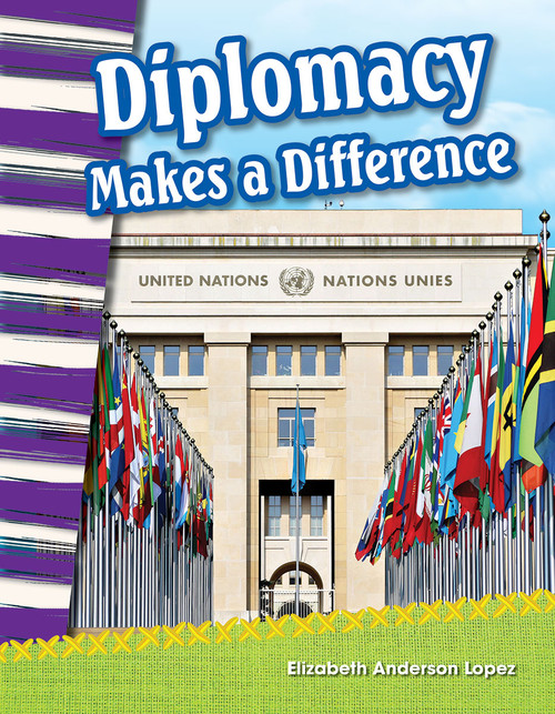 Diplomacy Makes a Difference by Elizabeth Anderson Lopez, 9781425825188