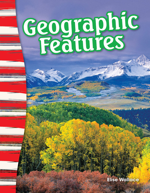 Geographic Features by Elise Wallace, 9781425825195