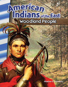 American Indians of the East (Woodland People) by Heather E. Schwartz, Heather Schwartz, Heather Schwartz, 9781493830718