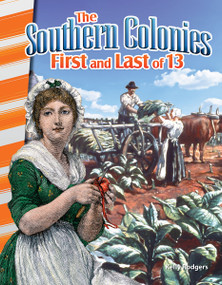 The Southern Colonies (First and Last of 13) by Kelly Rodgers, 9781493830770