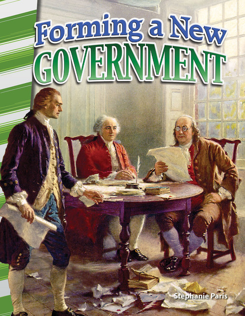 Forming a New Government by Stephanie Paris, 9781493830831