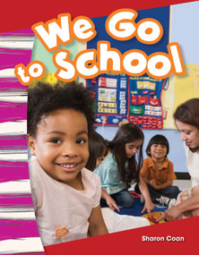 We Go to School by Sharon Coan, 9781433373398