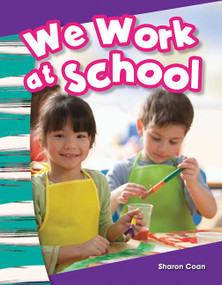 We Work at School by Sharon Coan, 9781433373510