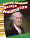 Amazing Americans George Washington by Sharon Coan, 9781433373527
