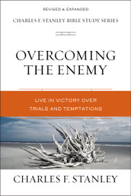 Overcoming the Enemy (Live in Victory Over Trials and Temptations) by Charles F. Stanley, 9780310105602
