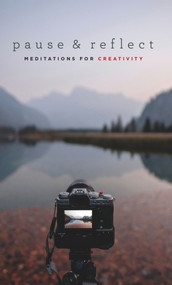Pause and Reflect: Meditations for Creativity by - Baha'i Publishing Trust, 9781618511621