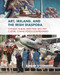 Art, Ireland and the Irish Diaspora (Chicago, Dublin, New York, 1893-1939 Culture, Connections, Controversies) by Éimear O'Connor, 9781788551496
