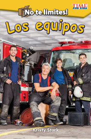 ¡No te limites! Los equipos (Spanish Edition) by Kristy Stark, 9781425826833