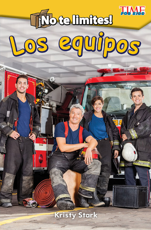 ¡No te limites! Los equipos (Spanish Edition) by Kristy Stark, 9781425826833