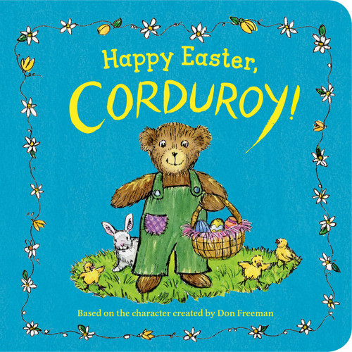 Happy Easter, Corduroy! by Don Freeman, Jody Wheeler, 9780593203750