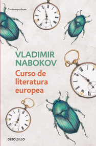 Curso de literatura europea / Lectures on European Literatura (Spanish Edition) by Vladimir Nabokov, 9788466353144