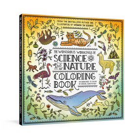 The Wondrous Workings of Science and Nature Coloring Book (40 Line Drawings to Color) by Rachel Ignotofsky, 9780593233146