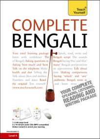 Complete Bengali Beginner to Intermediate Course (Learn to read, write, speak and understand a new language) by William Radice, 9781444106862