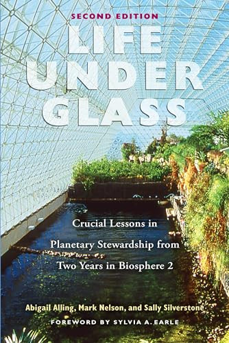 Life Under Glass by Abigail Alling, Mark Nelson, Sally Silverstone, 9780907791768