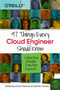97 Things Every Cloud Engineer Should Know (Collective Wisdom from the Experts) by Emily Freeman, Nathen Harvey, 9781492076735